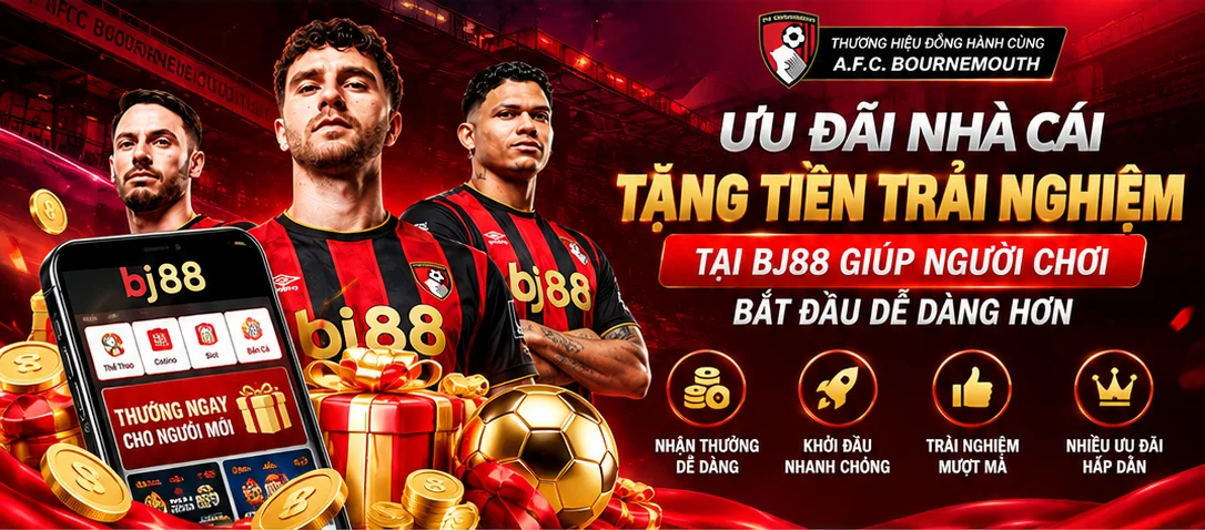 Ưu đãi nhà cái tặng tiền trải nghiệm tại Bj88 giúp người chơi bắt đầu dễ dàng hơn